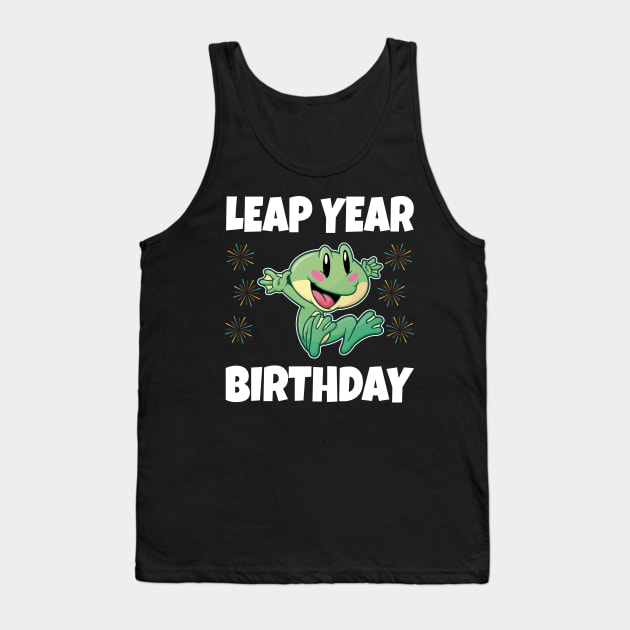 Leap Year Birthday February 29th Tank Top by Work Memes